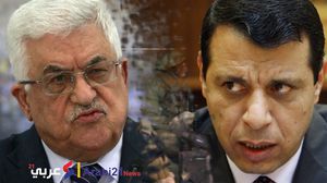 دحلان دعا عباس لاتخاذ قرارات حاسمة في مواجهة صفقة القرن- عربي21