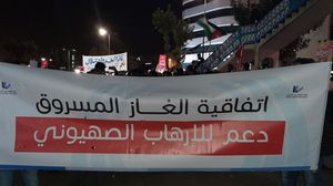 اتفاقية الغاز بين الحكومة الأردنية والاحتلال الإسرائيلي مرفوضة شعبيا- عربي21
