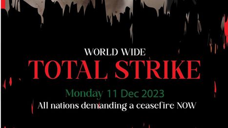 تصاعد دعوات المشاركة بالإضراب الشامل حول العالم دعماً لغزة